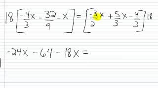 Algebra II Lesson I7 Solving Linear Equations with Fractions [upl. by Demy]