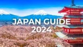 Japan Travel Guide 2024 [upl. by Nwahsak34]