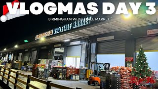 VLOGMAS DAY 3 Going to Birmingham Wholesale Market for my Christmas shopping amp Updated PRICES😱😱😱 [upl. by Jaymie]