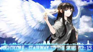 【Nightcore】 Stairway to the Skies HQ1080p [upl. by Fachan]