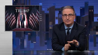 Trump’s Reelection Last Week Tonight with John Oliver HBO [upl. by Teryl]