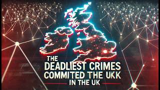 The Deadliest Crimes Committed In The UK  Street Crime UK [upl. by Seafowl736]