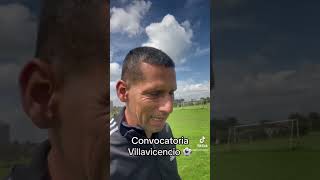 Convocatoria Villavicencio ⚽️futbol [upl. by Annailuj]