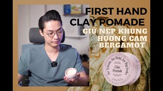 GROOMING REVIEW 82 Clay Pomade  Firsthand Supply  Thiết kế cực xịn hiệu năng đáng nể [upl. by Allissa186]