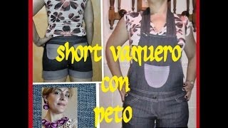 Como hacer un short vaquero con peto [upl. by Iadam]