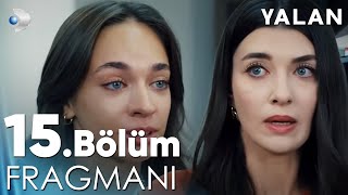 Yalan 15 Bölüm Fragmanı kanald [upl. by Jedidiah287]