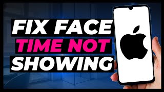 How to Fix FaceTime Not Showing in iPhone Settings [upl. by Hilario55]