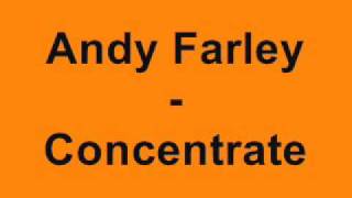 Andy Farley  Concentrate [upl. by Lladnik]