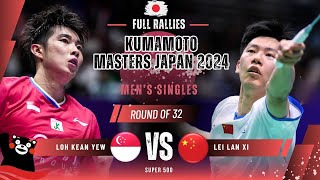 Loh Kean Yew SGP vs Lei Lan Xi CHN  R32  Kumamoto Masters Japan 2024 [upl. by Marshall]