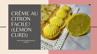 Creme au citron maison facile lemon curd [upl. by Adlee193]