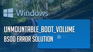 How to Fix UNMOUNTABLEBOOTVOLUME Error in Windows 1087  「2 Solutions」2024 [upl. by Decker]