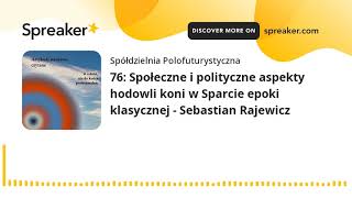 76 Społeczne i polityczne aspekty hodowli koni w Sparcie epoki klasycznej  Sebastian Rajewicz [upl. by Helena986]