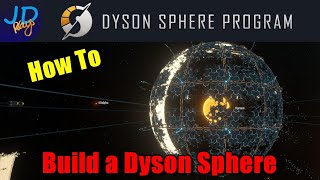 How to build a Dyson Sphere 🤖 Dyson Sphere Program 🤖 Tutorial New Player Guide How To [upl. by Yelrebmyk296]