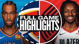 THUNDER at TRAIL BLAZERS  FULL GAME HIGHLIGHTS  November 1 2024 [upl. by Goody]