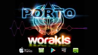 Worakls  Porto Official Original Mix [upl. by Osbert]