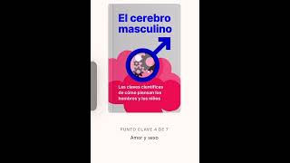 El cerebro masculino  Las claves científicas de cómo piensan los hombres y los niños  audiolibro [upl. by Sherrer]