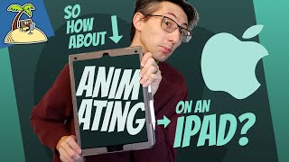 Animating on the iPad  What do you use [upl. by Lledal792]