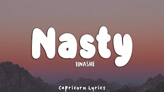 Tinashe  Nasty Lyrics Long ver [upl. by Urania]