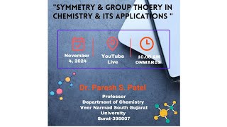 quotSymmetry amp Group Theory in Chemistry amp Its Applicationsquot [upl. by Clarabelle]