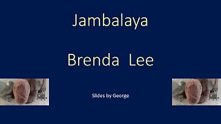 Brenda Lee Jambalaya The version with Boots Randolph on saxophone KARAOKE [upl. by Ativla87]