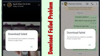 How to Fix WhatsApp Download Failed Problem  WhatsApp Image and Voice Message Download Problem [upl. by Cook]