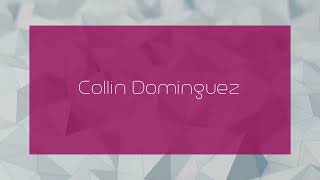 Collin Dominguez  appearance [upl. by Aelahc324]