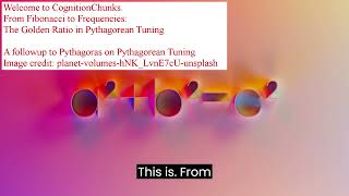 From Fibonacci to Frequencies The Golden Ratio in Pythagorean Tuning [upl. by Notsirhc]