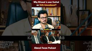 Why Bilawal is overexcited on this Amendment pti bilawalbhutto ahmedfozanpodcast [upl. by Anreval]