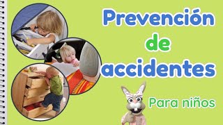 Prevención de accidentes para niños [upl. by Yleve]