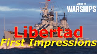 World of Warships Libertad First Impressions Meet The New Secondary Battleship King [upl. by Cathlene]