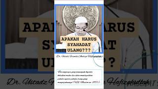 APA HARUS SYAHADAT ULANG KELOMPOK SESAT YANG BERTAUBAT Nasehat Ustadz Firanda Andirja Hafizahullah [upl. by Ained]