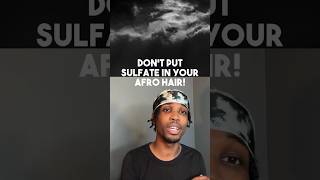 Dont Put Sulfate In Your Afro Hair [upl. by Mayhew]