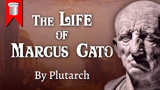 The Life of Marcus Cato by Plutarch [upl. by Latyrc163]