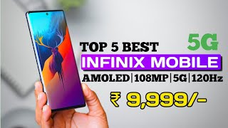 Top 5 best infinix mobile phones under 10000 5G 5 best infinix budget mobile under 10000 [upl. by Jennette988]