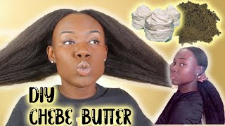 You HAVE to make this DIY CHEBE BUTTER for Intense Moisture amp Growth  OhhNaaa [upl. by Naimad398]