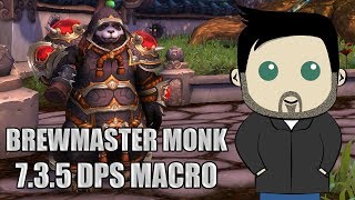 Brewmaster Monk Rotation and GSE Macros for 735 [upl. by Barayon773]