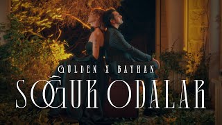 Gülden amp Bayhan  Soğuk Odalar Official Video guldenmuzik [upl. by Fenwick841]