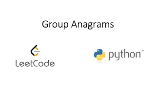 Leetcode  Group Anagrams Python [upl. by Silletram]