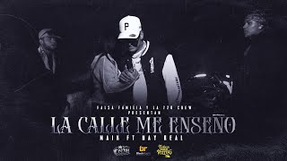 El Maik  La Calle Me Enseño Feat Nay Real Vídeo Oficial Falsa Familia [upl. by Eimat]