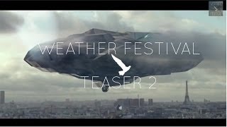 Weather Festival 2014  Official Teaser [upl. by Aramad946]