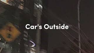 Cars Outside  James Arthur 1 hour ver [upl. by Ennovaj549]