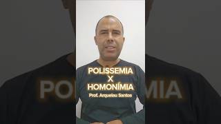 Polissemia X Homonímia  Prof Arquelau Santos [upl. by Mayer]