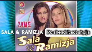 Sala amp Ramizja  Po shendrit sot shpija Official Audio [upl. by Nave]