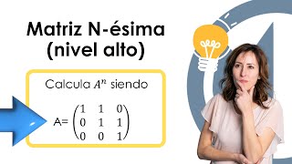 CALCULAR LA MATRIZ ENÉSIMA nivel alto [upl. by Coray]