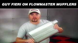 Guy Fieri on Flowmaster [upl. by Verdi275]