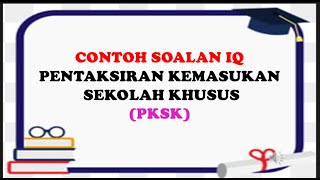 CONTOH SOALAN IQ PKSK cikguzulab [upl. by Sladen699]