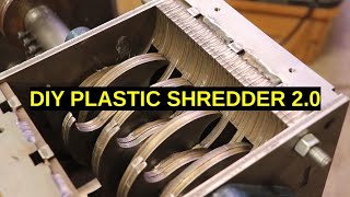 DIY Plastic Shredder 20 [upl. by Aisined]