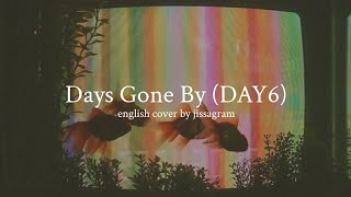 Days Gone By DAY6  english cover [upl. by Pedro709]