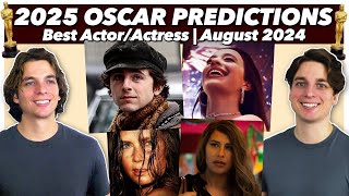 2025 Oscar Predictions  Lead Actors  August 2024 [upl. by Eiddam596]