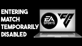 EA FC 24 Entering A Match Has Been Temporarily Disabled  How To Fix [upl. by Irej]